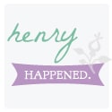 Henry Happened